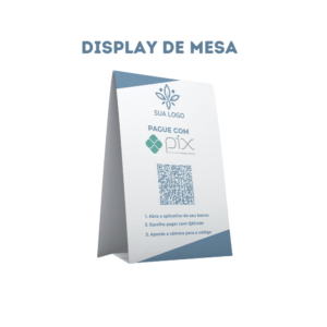 Display de mesa com PIX